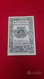 I Canti di Castelvecchio-G.Pascoli-ZANICHELLI