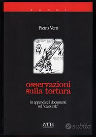 OSSERVAZIONI SULLA TORTURA (e Iraq, Afghanistan …)