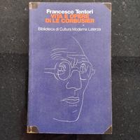 MONOGRAFIE: "VITA E OPERE DI LE CORBUSIER"