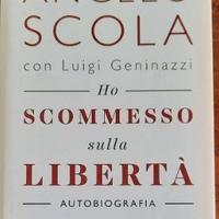 HO SCOMMESSO SULLA LIBERTA' - Angelo Scola