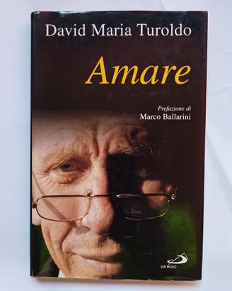 Amare - David Maria Turoldo