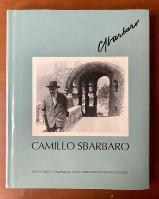 Camillo Sbarbaro - La Liguria, il Mondo