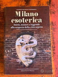 Milano esoterica - Antonio Emanuele Piedimonte