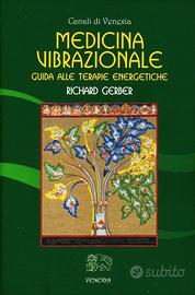 Medicina vibrazionale + Manuale del guaritore