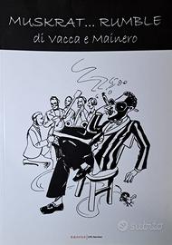 Muskrat... Rumble - di Vacca e Mainero (fumetto)