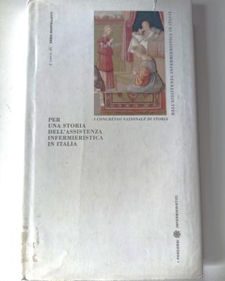 Per una storia dell'assistenza Infermieristica