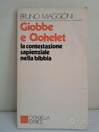 Bruno Maggioni: Giobbe e Qohelet - Cittadella Ed.