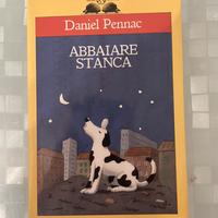 Daniel Pennac Abbaiare stanca