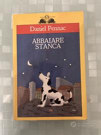 Daniel Pennac Abbaiare stanca