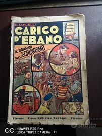 CARICO D'EBANO IL ROMANZO DELLO SCHIAVISMO 1935