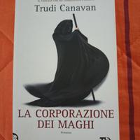 La corporazione dei maghi di Trudi Canavan
