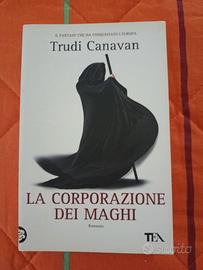 La corporazione dei maghi di Trudi Canavan