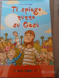 libro ti spiego tutto su Gesù 