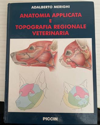 Anatomia applicata e topografia regionale veterina