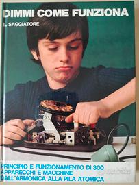 Libro Dimmi come funziona, Il saggiatore