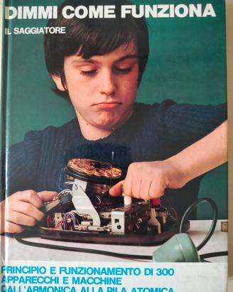 Libro Dimmi come funziona, Il saggiatore