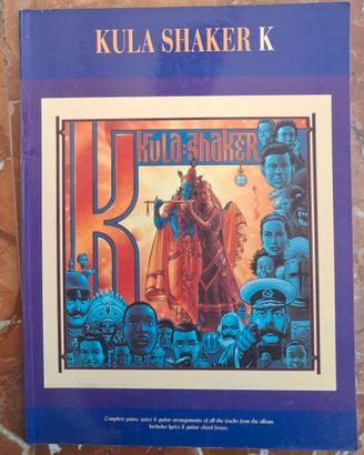 Spartiti Kula Shaker - K - Perfetti !!