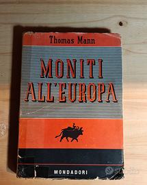 Moniti all'Europa - Thomas Mann