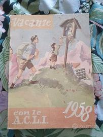 Vacanze con le A.C.L.I. 1958 libretto