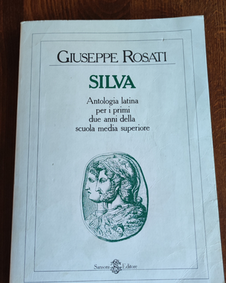 Silva, antologia latina. G. Rosati 1983