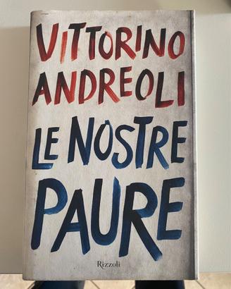 Le nostre paure del psichiatra Vittorio Andreoli