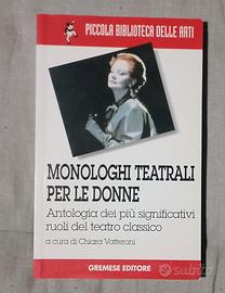 Monologhi Teatrali per le donne / Chiara Vatterini