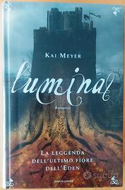 Titolo: Lumina Autore: Kai Meyer