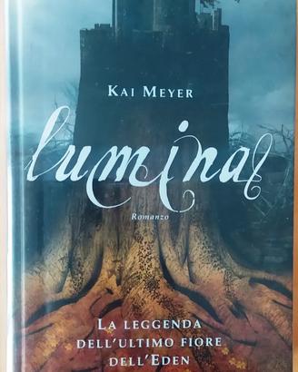 Titolo: Lumina Autore: Kai Meyer