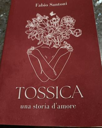 tossica una storia d'amore 