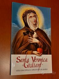 "Santa Veronica Giuliani. Vera discepola e apostol