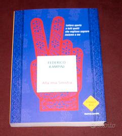 Alla mia sinistra - Federico Rampini - 2011