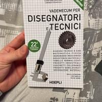 Vademecum per Disegnatori e Tecnici hoepli 22ª