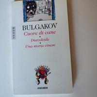 Bulgakov - Cuore di cane e altre