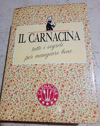 Il Carnacina tutti i segreti per mangiare meglio