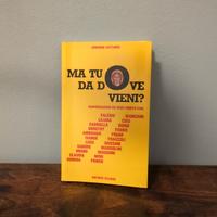Ma tu, da dove vieni? Cattaneo Armando- Elledici