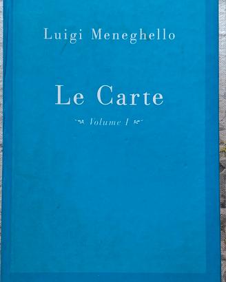Luigi Meneghello Le carte vol. 1