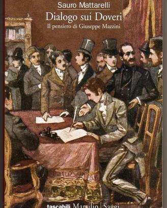 DIALOGO SUI DOVERI Il pensiero di Giuseppe Mazzini