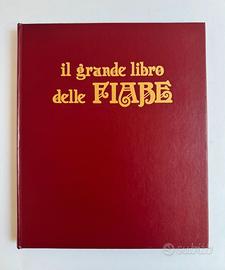 Il Grande Libro delle Fiabe - Editrice Piccoli