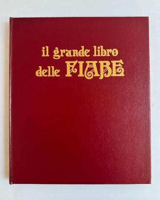 Il Grande Libro delle Fiabe - Editrice Piccoli