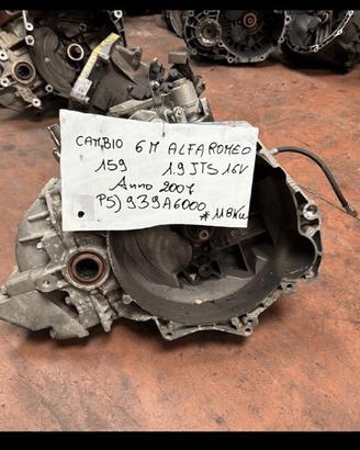 Cambio 6M Alfa Romeo 159 1.9 JTS 16V Anno 2007 Cod