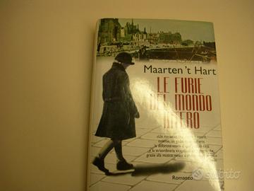 Le furie del mondo - Maarten't Hart - Longanesi