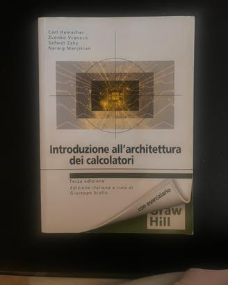 Il linguaggio C + Architettura dei calcolatori