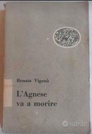 L'Agnese va a morire di Renata Viganò 1ªed. 1949