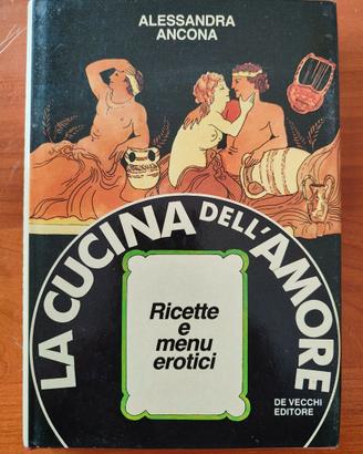 La Cucina dell'Amore - Alessandra Ancona