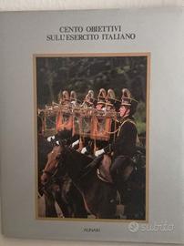 Cento obiettivi sull'Esercito Italiano - Alinari