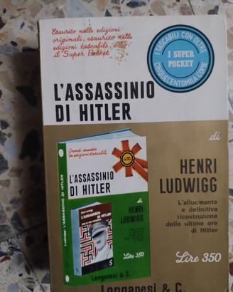 L'assassino di Hitler Henry Ludwigg Longay & C. 19