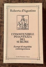 “L’insostenibile pesantezza del sublime” D’Agosino
