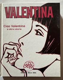 Valentina, Ciao Valentina e altre storie