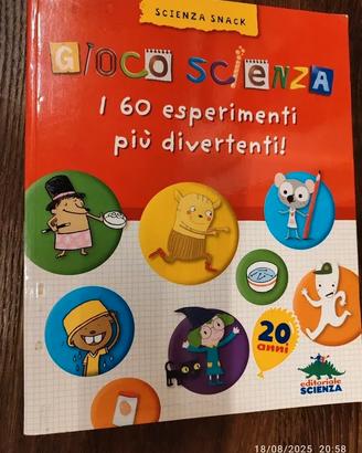 Libro per ragazzi "Gioco scienza" i 60 esperimenti