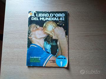Il libro d'oro del mundial 82 speciale guerin spor